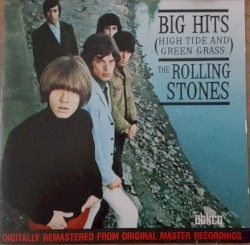 Big Hits (High Tide and Green Grass) — Front cover of the selected 1986 Netherlands ABKCO/London 844 088-2 CD.